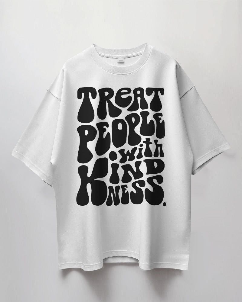 Treat Peaple with Kindness Premium Oversized Tshirt for Men