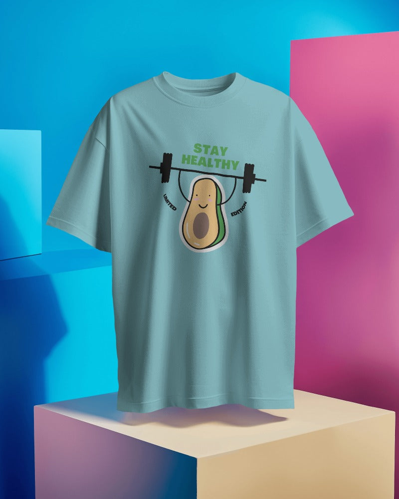 Stay Healthy Gym Motivation Oversized Tshirt (Unisex)