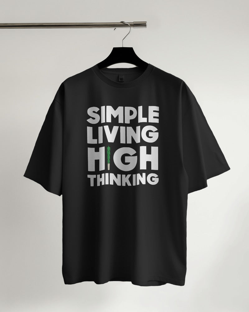 Simple Living High Thinking Premium Quality Oversized Unisex Tshirt