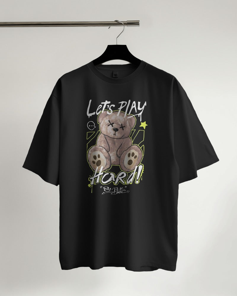 Lets Play Hard Premium Oversized Unisex Tshirt